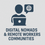 Digital Nomads and Remote Workers Communities