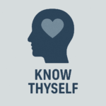 Know Thyself